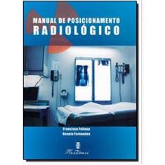 Livro Manual De Posicionamentos Radiológico