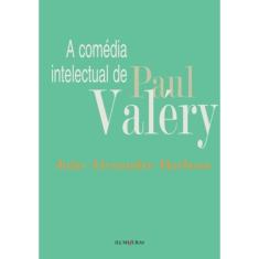 Comédia Intelectual De Paul Valéry