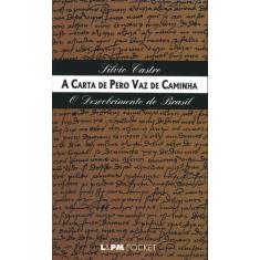 Livro - A carta de Pero Vaz de Caminha