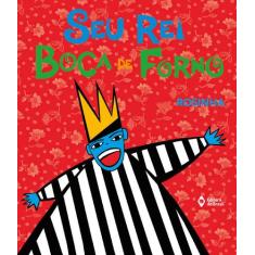 Livro - Seu rei boca de forno