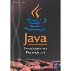 Java - Uma Abordagem Sobre Programacao Java