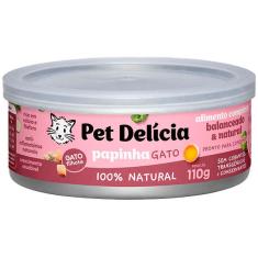 Ração Úmida Pet Delícia Natural Papinha de Frango Crescimento Saudável para Gatos Filhotes - 110 g