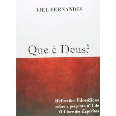 Que é Deus?