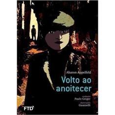 Volto Ao Anoitecer