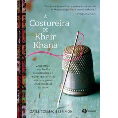 Livro - A Costureira de Khair Khana