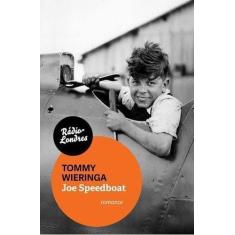 Joe Speedboat - RADIO LONDRES, Sortido