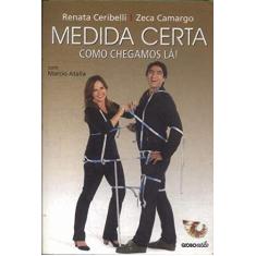 medida certa, como chegamos lá! - GLOBO, 3