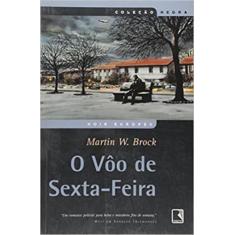 Voo de sexta-feira, o - RECORD - GRUPO RECORD, 3