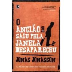 O ancião que saiu pela janela e desapareceu
