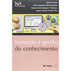 Inovação e Gestão do Conhecimento
