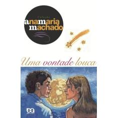 Livro - Uma Vontade Louca