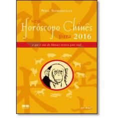 Seu Horóscopo Chinês Para 2016