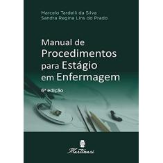 Manual De Procedimentos Para Estagio Em Enfermagem