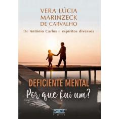 Deficiente mental por que fui um