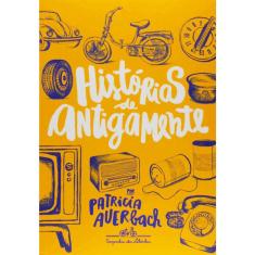 Histórias De Antigamente