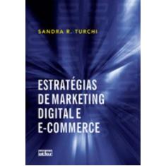 Livro - Estratégias De Marketing Digital E E-Commerce