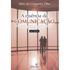 Essência Da Comunicação (A)