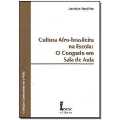 Cultura Afro-Brasileira na Escola Sortido - ICONE, Sortido