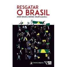 Resgatar o Brasil - CONTRACORRENTE EDITORA, 3