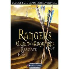 Livro - Rangers Ordem Dos Arqueiros 07 - Resgate De Erak