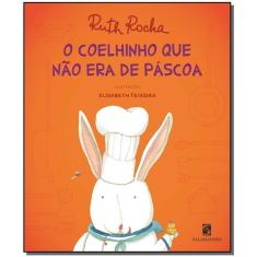 Coelhinho Que Não Era de Páscoa, O