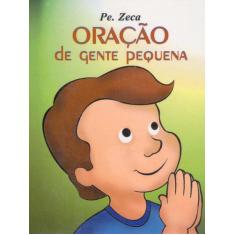 Oração de gente pequena - - PAULUS