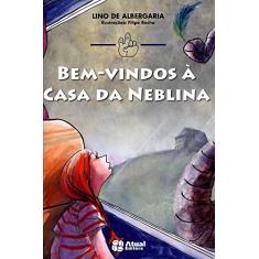 Bem-vindos à casa da neblina