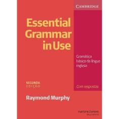 Essential grammar in use: gramatica basica da lingua inglesa