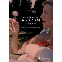 Livro - Diários de Sylvia Plath: 1950-1962