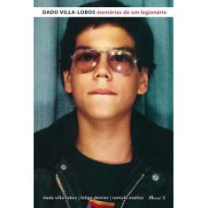 Dado Villa-Lobos: Memórias de um Legionário - MAUAD X