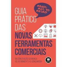 Guia Pratico Das Novas Ferramentas Comerciais - Da