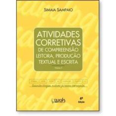Atividades corretivas de compreensão leitora, produção textual e escri