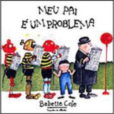 Meu Pai É Um Problema