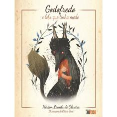 Godofredo: O Lobo Que Tinha Medo