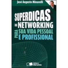Superdicas De Networking Para Sua Vida Pessoal E Profissional