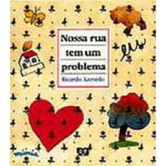 Nossa Rua Tem Um Problema