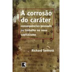Livro - A corrosão do caráter