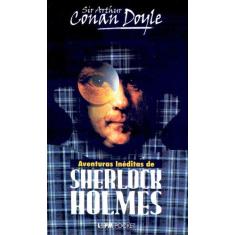 Livro - Aventuras Inéditas De Sherlock Holmes