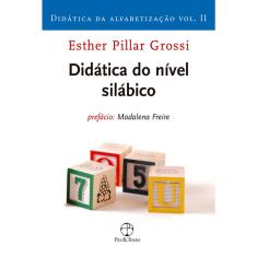 Livro - Didática do nível silábico (Vol. 2 Didática da alfabetização)