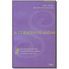 Coragem de Mudar, A - ROCCO