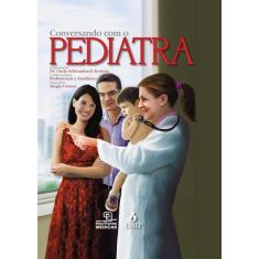 Livro - Conversando Com O Pediatra