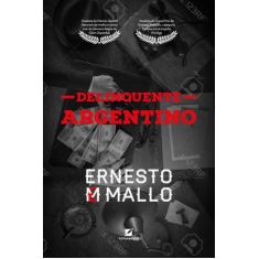 Livro - Delinquente argentino