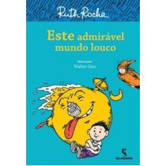 Livro - Este admirável mundo louco