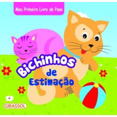 Livro - Meu Primeiro Livro de Pano - Bichinhos de Estimação