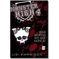 Monster High 4 - Mais Forte do Que Nunca - MODERNA                    