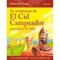 As Aventuras De El Cid Campeador - Manuscrito De Per Abbat