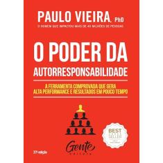 O poder da autorresponsabilidade: Livro de bolso: A ferramenta comprovada que gera alta performance e resultados em pouco tempo