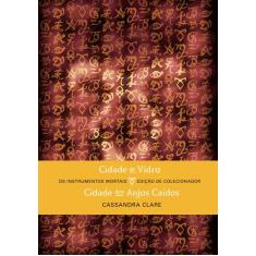 Livro - Cidade de vidro e Cidade dos anjos caídos (Edição de coleciona