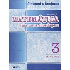 Matematica Uma Nova Abordagem   Volume 3