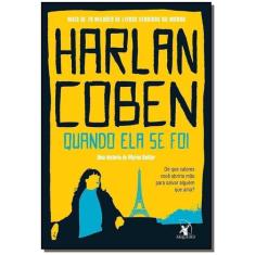 Livro - Quando ela se foi (Myron Bolitar  Livro 9) - Editora Arqueiro